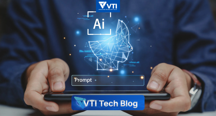 Prompt Engineering: Kỹ Năng Vàng Để Khai Phá Sức Mạnh Của AI
