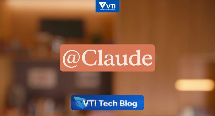 Claude Tag: Đưa AI Agent vào không gian làm việc của cả team