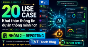 4 use case Reporting của Backlog AI Assistant cho PM